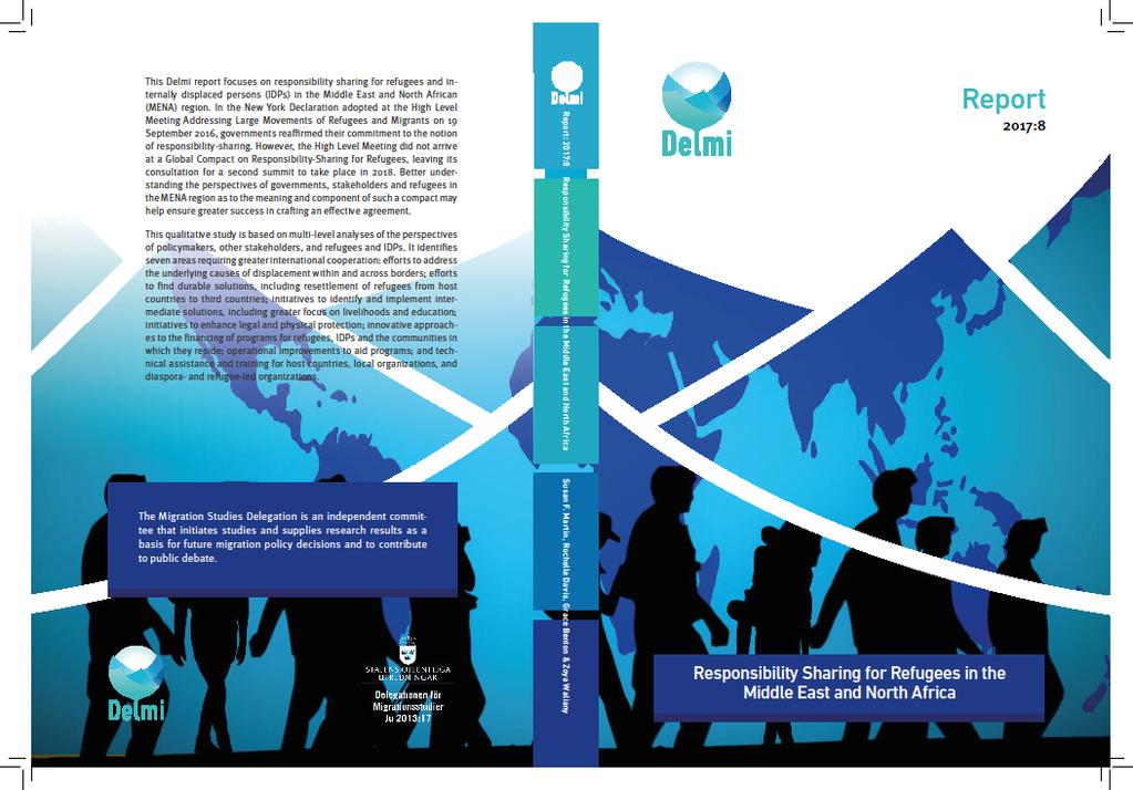 Responsibility Sharing for Refugees in the Middle East and North Africa Susan Martin Hur ska ansvarsfördelningen se ut gällande regionerna Mellanöstern och Nordafrika (MENA)?