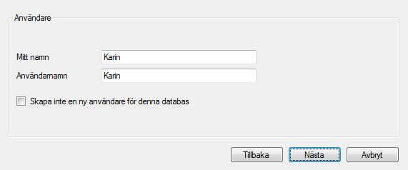 EconExact Manual - Installation Figur 6. Skapa ny databas - ny användare för databasen Nästa vy skapar en ny användare för anslutningen till databasen.