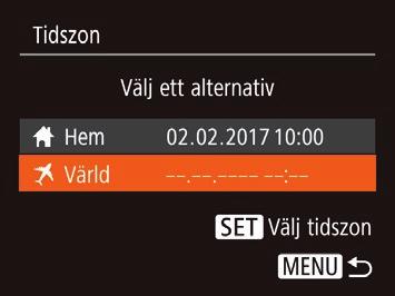 Världsklocka Om du vill vara säker på att dina bilder får korrekt lokalt datum och tid när du reser utomlands är det bara att registrera resmålet och växla till den tidszonen i förväg.