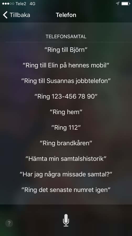 Andra bra funktioner i ios Siri är en röststyrd virtuell hjälpreda som t ex kan hjälpa till