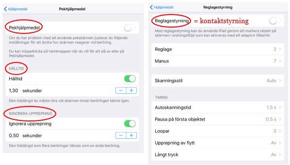 Motorik / styrsätt Inställningar för alternativa styrsätt och pekhjälp Pekhjälpmedel Ställ