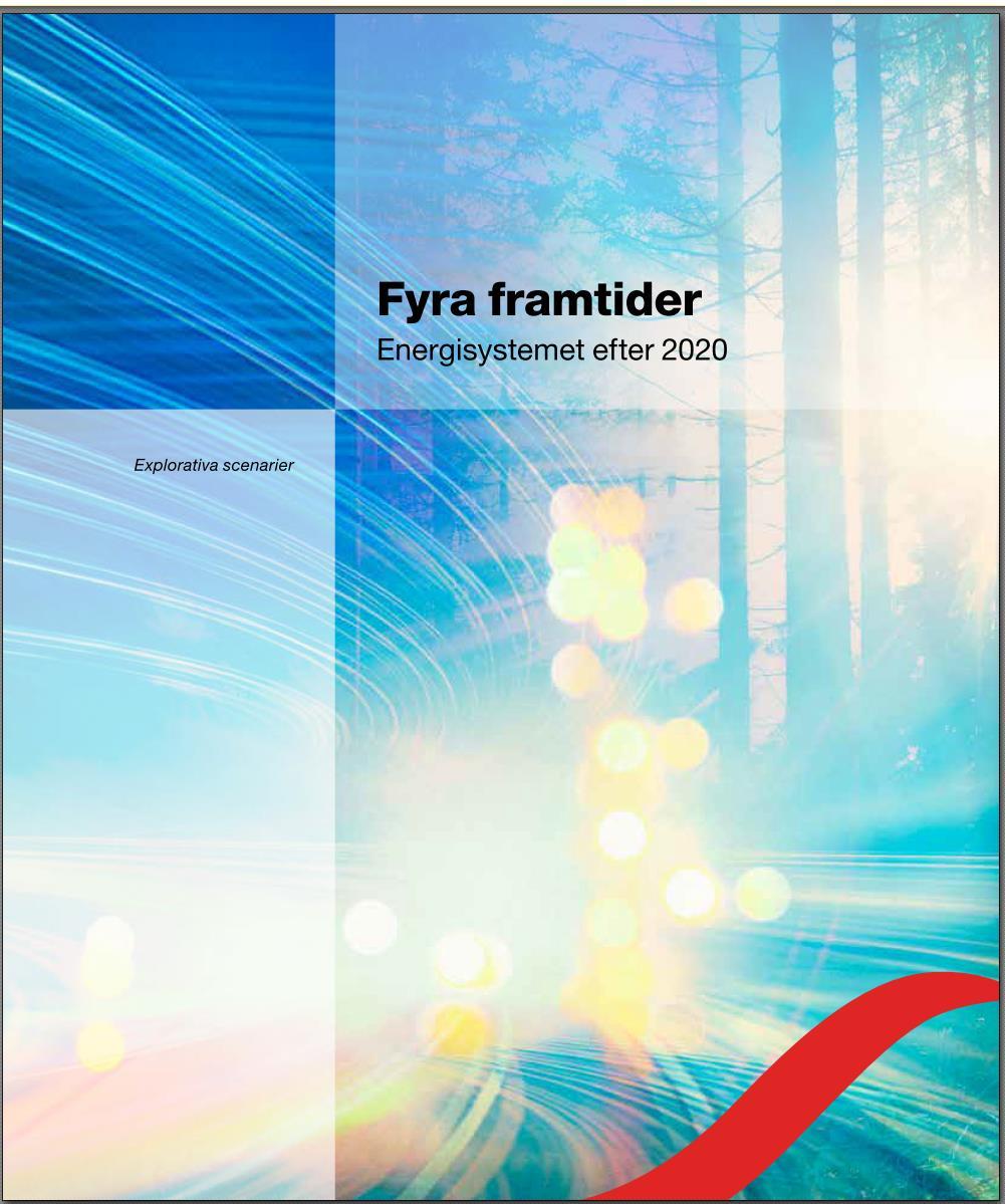 Den kvalitativa analysen baseras på Fyra framtider 10 Energimyndighetens rapport: Fyra framtider Energisystemet efter 2020 Publicerades april 2016