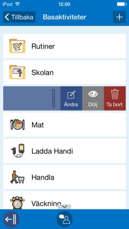 14.12 Basaktiviteter Via Inställningar Basaktiviteter definierar man basaktiviteter och kan gruppera dem i mappar. (Vad en basaktivitet är beskrivs i kapitel 6.8 Basaktiviteter.