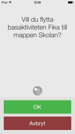 14.12.4 Ta bort basaktivitet/mapp För att ta bort en basaktivitet/mapp markerar man den och väljer Ta bort. Man får bekräfta att basaktiviteten/mappen ska tas bort.