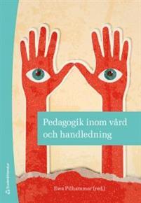 Pedagogik inom vård och handledning PDF ladda ner LADDA NER LÄSA Beskrivning Författare: Madeleine Bergh. I denna bok är det sjuksköterskans pedagogiska funktion och kompetens som står i fokus.