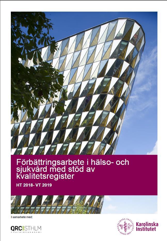 Kurs i förbättringsarbete med stöd av kvalitetsregister En uppdragsutbildning via Karolinska Institutet,15 hp Anmälningen är öppnad!
