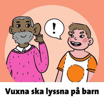 Gå gärna igenom alla korten tillsammans med barnen innan ni spelar. Den vuxna kan informera om rättig heterna och ställa frågor på barnens nivå (se förslagen på diskussionsfrågor).