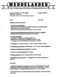 Man tänker sig en planskild korsning i Högberga, dubbelfilig väg mellan Gåshaga och Skärsätra och 70 km/tim. Även spårvägen ska ha dubbelspår.