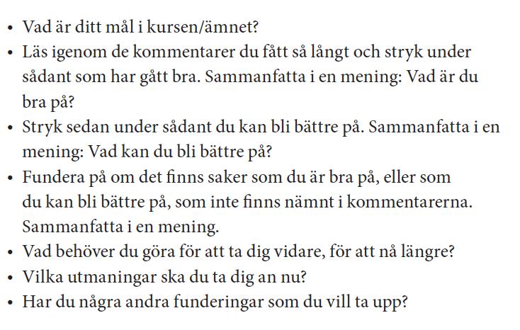 Utvecklingssamtal Självvärdering i varje ämne inför samtalet Utvecklingssamtal Ska självvärderingen dokumenteras? Vem ska samla informationen?