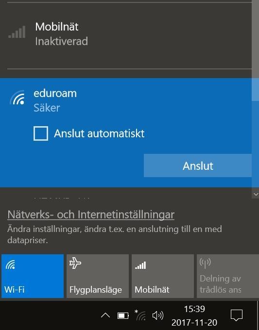 Anslut Windows 1. Längst ner till höger på skrivbordet klicka på nätverksikonen. 2. I listan över tillgängliga nätverk klicka på eduroam och välj Anslut.