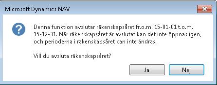 I samband med att man avslutar sitt år kan man också upprätta nytt år om detta inte redan är gjort. För att avsluta år klickar du på Avsluta år.