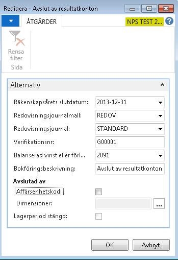 Fältnamn Räkenskapsårets slutdatum Redovisningsjournalmall Redovisningsjournal Verifikationsnr Balanserad vinst eller förlust Dimensioner Fylls automatisk i av systemet.