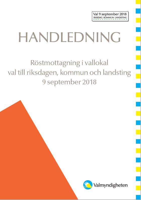 Röstmottagning i vallokal - Handledning: Röstmottagning i vallokal - Blanketter: