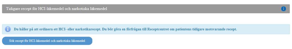 7.1.2. Identifiering av patienten När du gör upp narkotikarecept, välj i menyn på vilket sätt du har säkerställt patientens identitet. Alternativen är pass, ID-kort, körkort eller annat.