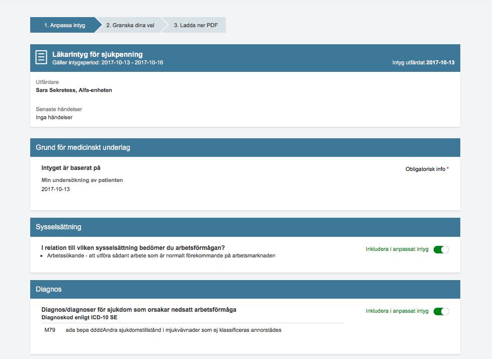Viss information är enligt sjuklönelagen obligatorisk att kommunicera till arbetsgivaren och går inte att välja bort.