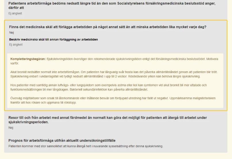 det förnyade intyget, exempelvis kan Transportsstyrelsens intyg inte förnyas eftersom intyget ska baseras på patientens aktuella status.