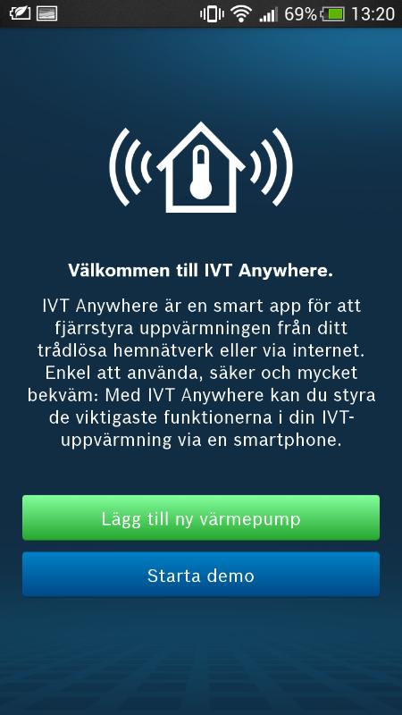 Ladda ner IVT Anywhere till din telefon och starta upp den.