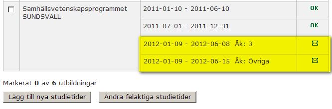 Steg 4 I tabellen kan du se att studietiden har lagts till. 7.2 Ändra felaktiga studietider Du kan när som helst ändra en studietid.