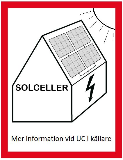 Sida 5 av 5 Skyltningar/ritningar En tydlig skyltning vid alla entréer till byggnaden är viktig för att räddningstjänstens personal ska kunna uppmärksamma att det finns solcellsanläggning ansluten.