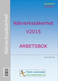 Nätverkssäkerhet V2015 - Arbetsbok PDF ladda ner LADDA NER LÄSA Beskrivning Författare: Jan-Eric Thelin. Arbetsboken innehåller teorifrågor, Instuderingsuppgifter och praktiska övningar.