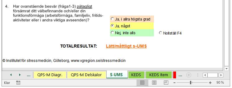 s-ums Manual till LUQSUS-K v.3.1 3. Ifall din patient besvarat samtliga frågor i s-um S bockar du sedan för något av alternativen i fråga 4.