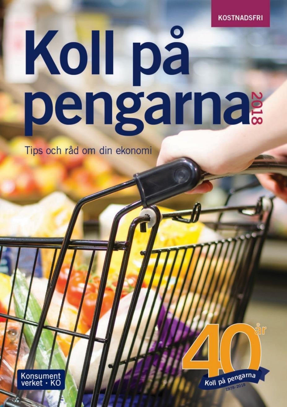 Konsumentverkets tidning om ekonomi Hämta på kommunen eller ladda ner. https://www.