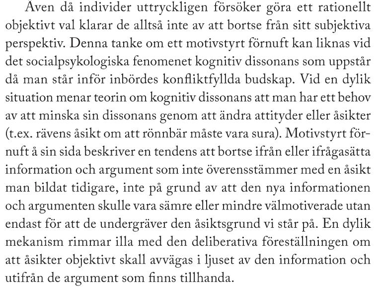 1c. Teorin om kognitiv dissonans (2 p) Omnämnande av någon av följande