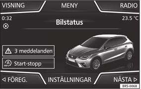 Det faktiska antalet tillgängliga menyer och namnen på de olika alternativen beror på fordonets utrustning och elektriska enheter. Slå på tändningen. Slå på infotainmentsystemet ifall det är avstängt.