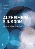 Alzheimers sjukdom och andra kognitiva sjukdomar.