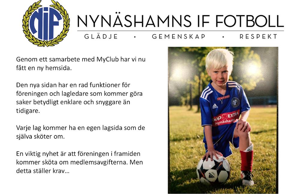 Genom ett samarbete med MyClub har vi nu fått en ny hemsida.