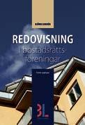 Sveriges mest köpta bostadsrättsbok! 17 uppl, 365 sid, 396 kr, e-bok: 199 kr REDOVISNING I BOSTADSRÄTTSFÖRENINGAR Handbok för dig som sköter redovisningen eller är revisor i en bostadsrättsförening.