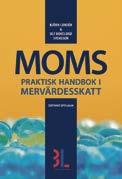 Ny bok! MOMS Mycket utförlig handledning som förklarar alla momsregler på ett lättfattligt sätt.