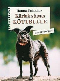 Biopremiär: 2017-12-13 Bok: Kärlek stavas köttbulle Hon vill så gärna ha en hund.