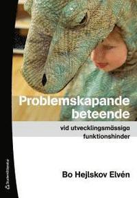 Problemskapande beteende vid utvecklingsmässiga funktionshinder PDF ladda ner LADDA NER LÄSA Beskrivning Författare: Bo Hejlskov Elvén.