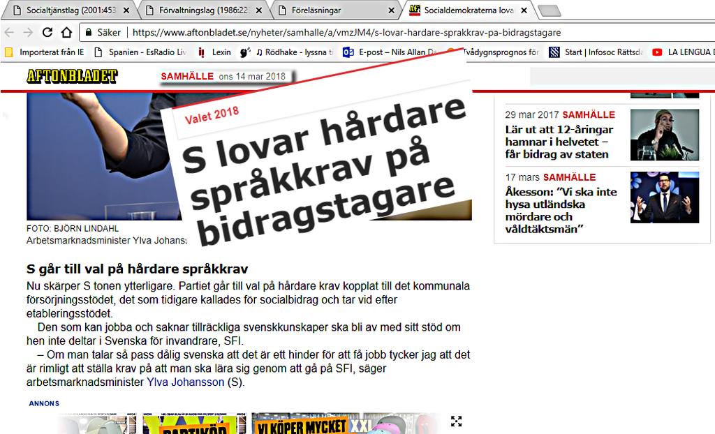 I början av 1994 fick en familj avslag på ansökan om bistånd eftersom de flyttat från Lomma (där de gick på SFI) till Malmö (där det var kö till SFI) och därmed gick miste om några månaders