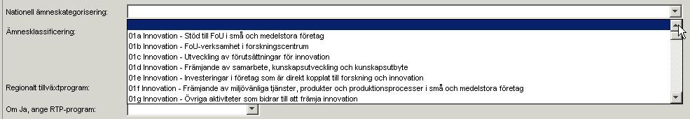 3 Nationell ämneskategorisering En ny lista med namn Nationell ämneskategorisering har lagts till i Nyps. Ämneskategorierna har tagits fram av Tillväxtverket i samråd med Näringsdepartementet.