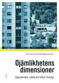 Ojämlikhetens dimensioner : uppväxtvillkor, familj, arbete och hälsa i samtida Sverige PDF ladda ner LADDA NER LÄSA Beskrivning Författare: Marie Evertsson.