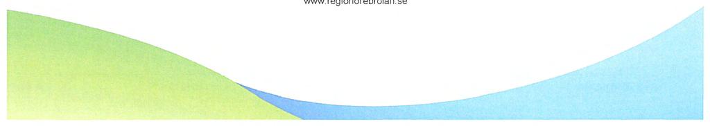 a Postadress, Regional utveckling, Box 1613, 701 16 Örebro, E-post regionen@regionorebrolan.