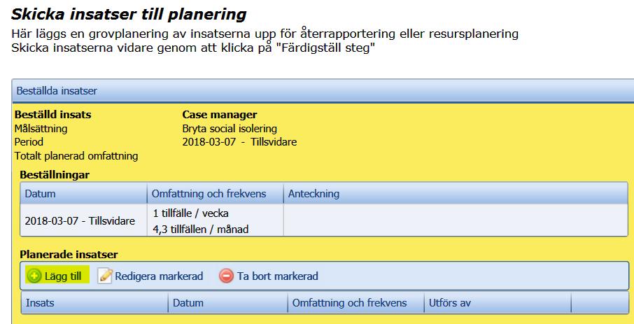 En ruta öppnas upp där insatsen presenteras.