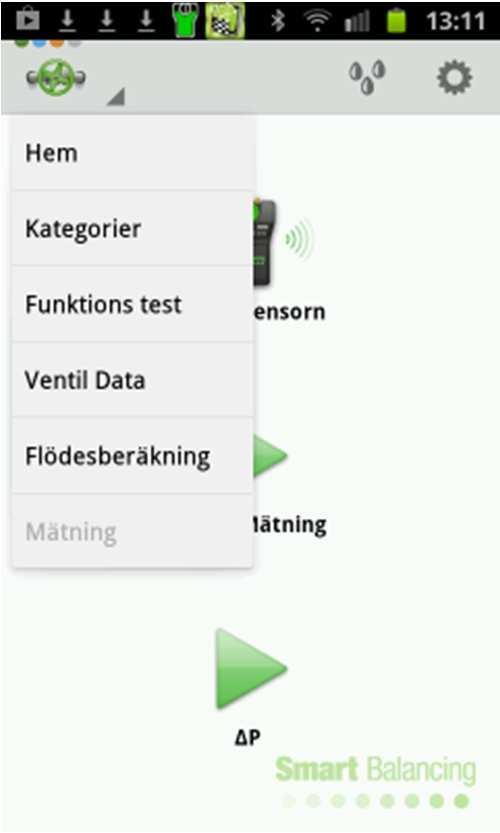 Förberedelser mätning, forts. Tryck på den gröna ventil Ikonen så att huvud menyn öppnas vilken omfattar Hem, Kategorier, Funktionstest, Ventil Data, Flödesberäkning 3.2.1 Kategorier 3.2.2 Funktions test 3.