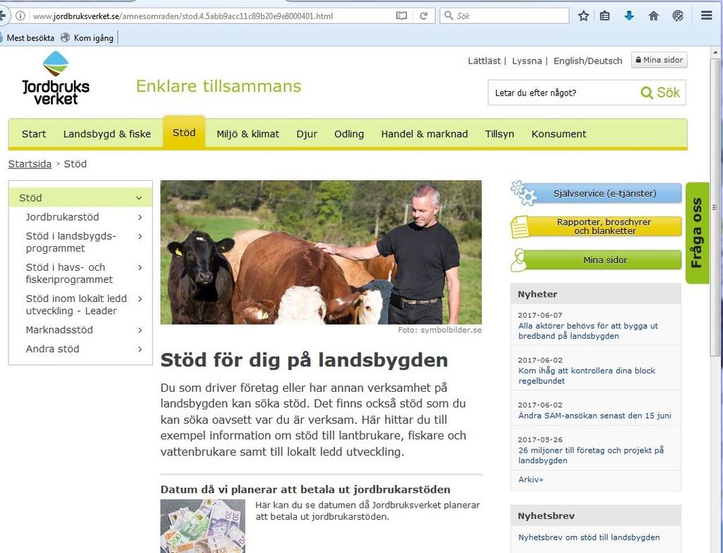 Att läsa innan du ansöker Du hittar information och blanketter på www.jordbruksverket.se.