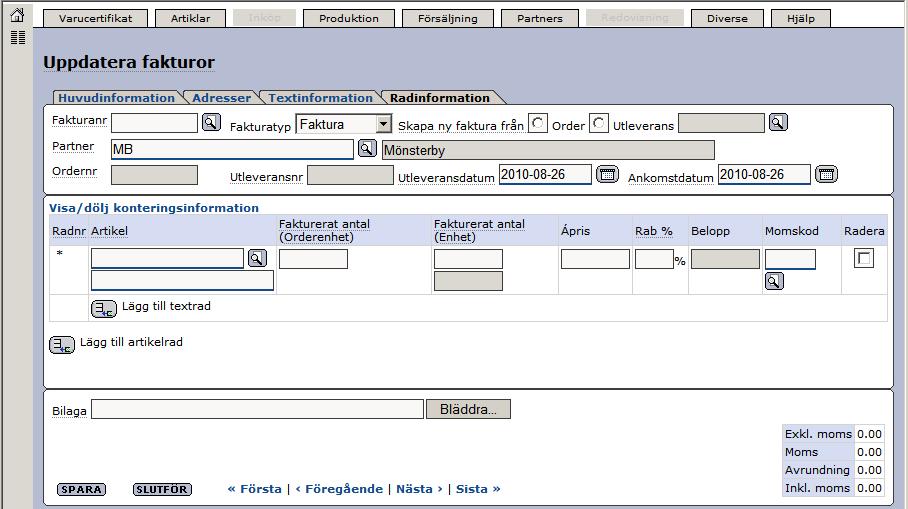 Senast Uppdaterad: 10-11-10 Exder Svefaktura Mölndal Sida 13 av 19 På fliken Radinformation fyller ni sedan i vilken artikel, antal och pris.
