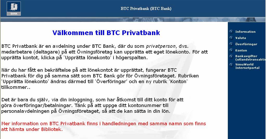 Alternativ 2: 1. Beställningen till ett Övningsföretag i Sverige eller utomlands ska skickas i Övningsföretagets namn, dvs. från det Övningsföretag du är anställd på.