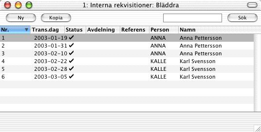 Kapitel 2: Inköp - Registret Internrekvisitioner Registret Internrekvisitioner Registret Internrekvisitioner används när en process av förfrågningar och attestering måste ske innan lageruttag eller