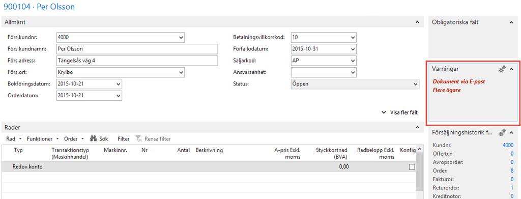 De delägare som anges måste vara registrerade som kunder i systemet.