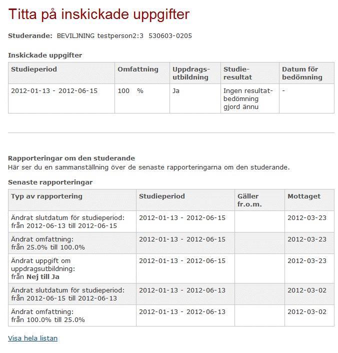 1. Logga in i Studeranderapportering i Mina tjänster. Läs mer om hur du loggar in i användarhandboken Logga in i Mina tjänster. 2.