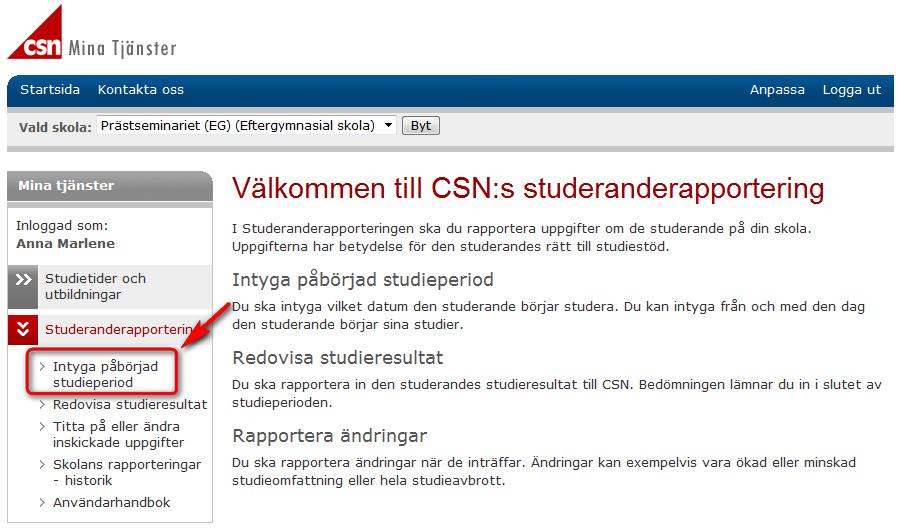 7 Instruktioner för rapportering av studerandeuppgifter via webben 7.