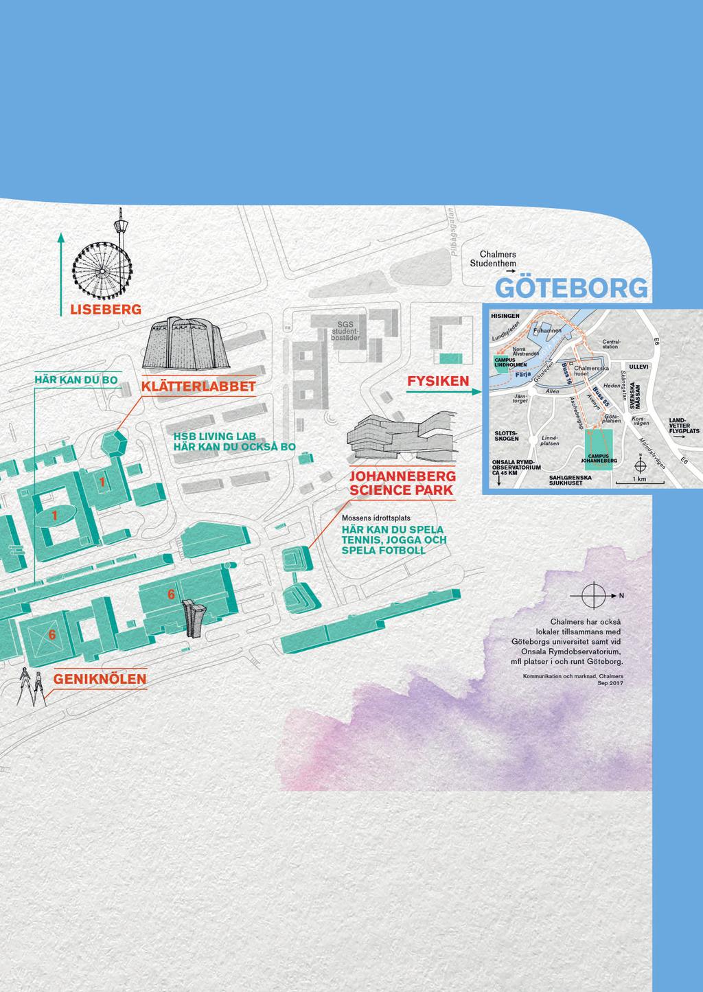 Göteborg är en av Nordens största studentstäder men också en stad där allt finns inom räckhåll shopping, caféer, restauranger, kultur, hav och skog.