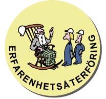 Litteraturlista Erfarenhetsåterföring Bjud in alla aktörer till ett möte om erfarenhetsåterföring. Skicka ut en enkät till alla aktörer.