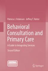 Integrerad beteendehälsa LITTERATURTIPS Robinson, P.J. & Reiter, J.T. (2016). Behavioral consultation and primary care: a guide to integrating services. 2 uppl. Cham: Springer.